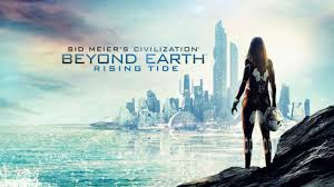 / Sid Meier's Civilization: Beyond Earth Rising Tide -      GAMMAGAMES.RU