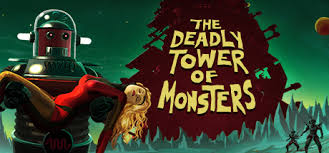 / The Deadly Tower of Monsters