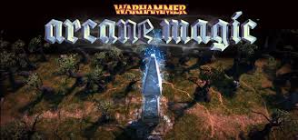 / Warhammer: Arcane Magic