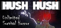 / Hush Hush: Unlimited Survival Horror -      GAMMAGAMES.RU