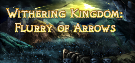 Trainer/ Withering Kingdom: Flurry Of Arrows (+7) FliNG -      GAMMAGAMES.RU
