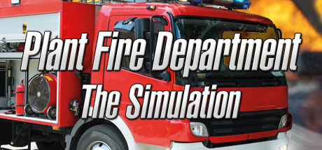 Trainer/ Plant Fire Department - The Simulation (+10) MrAntiFun