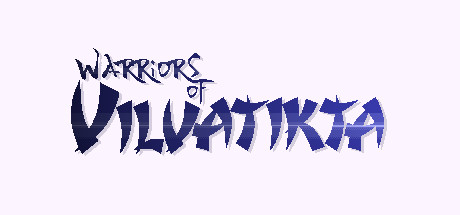  Warriors of Vilvatikta -      GAMMAGAMES.RU