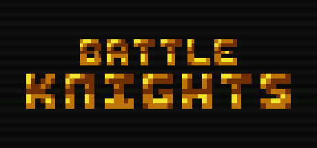 Battle Knights - , ,  ,  