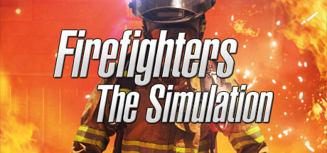 Firefighters - The Simulation - , ,  ,  