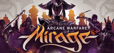  Mirage: Arcane Warfare
