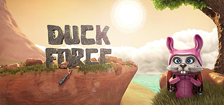 Duck Force - , ,  ,  