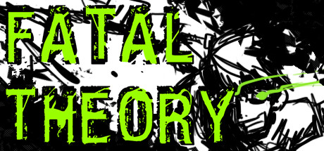 Fatal Theory , ,  ,  