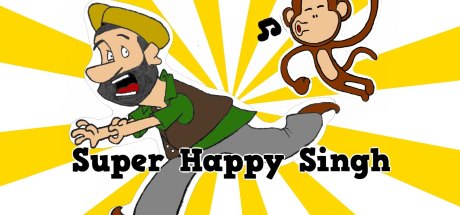 Super Happy Singh - , ,  ,  