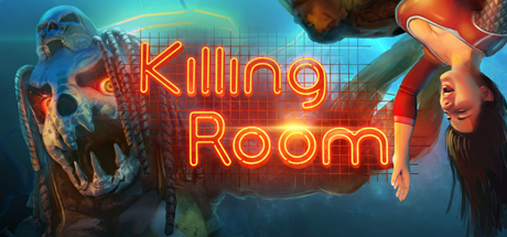  Killing Room -      GAMMAGAMES.RU