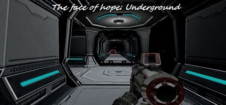  The face of hope: Underground -      GAMMAGAMES.RU
