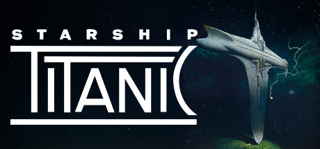  Starship Titanic -      GAMMAGAMES.RU