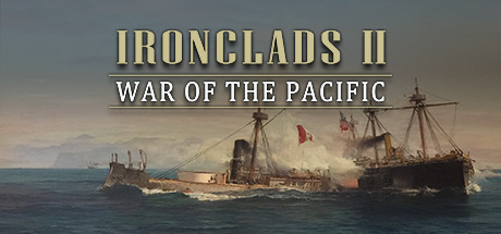  Ironclads 2: War of the Pacific (+8) FliNG