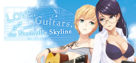 Love, Guitars, and the Nashville Skyline - , ,  ,        GAMMAGAMES.RU
