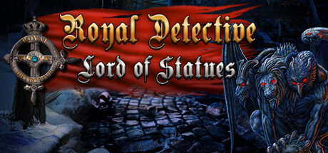  Royal Detective: The Lord of Statues Collector's Edition