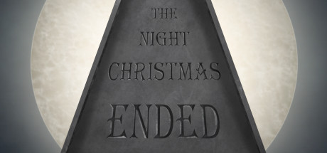  The Night Christmas Ended -      GAMMAGAMES.RU
