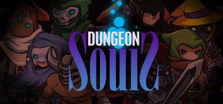 Dungeon Souls - , ,  ,  