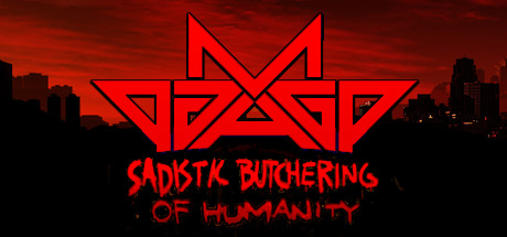  Damage: Sadistic Butchering of Humanity -      GAMMAGAMES.RU