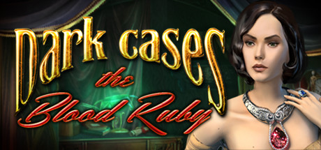  Dark Cases: The Blood Ruby Collector's Edition