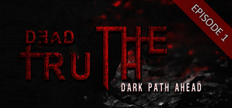  DeadTruth: The Dark Path Ahead (+14) MrAntiFun -      GAMMAGAMES.RU