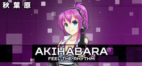  Akihabara - Feel the Rhythm (+14) MrAntiFun -      GAMMAGAMES.RU