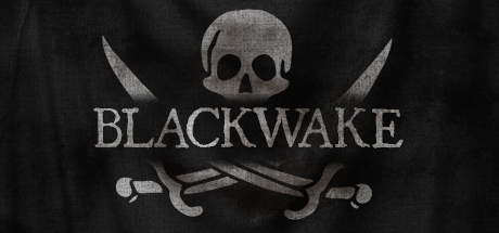  Blackwake -      GAMMAGAMES.RU