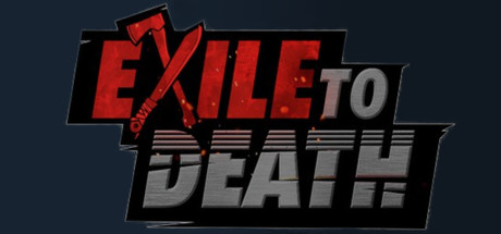 Exile to Death - , ,  ,  