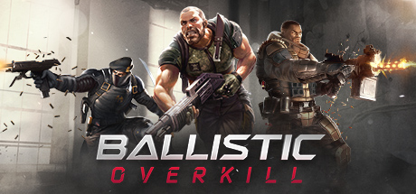 Ballistic Overkill - , ,  ,        GAMMAGAMES.RU