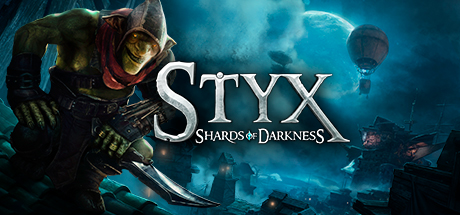 Styx: Shards of Darkness - , ,  ,        GAMMAGAMES.RU