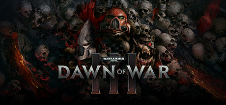   Warhammer 40000 Dawn of War 3 (v1.0) -      GAMMAGAMES.RU