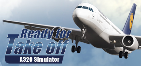  Ready for Take off - A320 Simulator (+11) FliNG -      GAMMAGAMES.RU