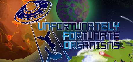  U.F.O - Unfortunately Fortunate Organisms (+11) FliNG