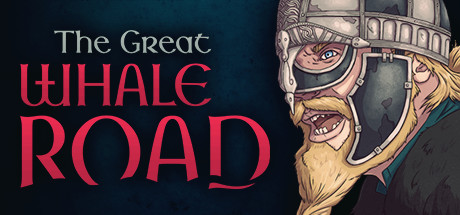 The Great Whale Road - , ,  ,        GAMMAGAMES.RU