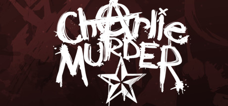  Charlie Murder -      GAMMAGAMES.RU