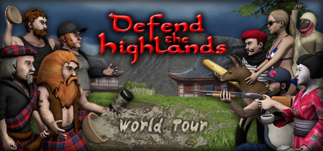  Defend the Highlands: World Tour -      GAMMAGAMES.RU