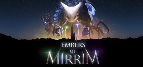  Embers of Mirrim -      GAMMAGAMES.RU