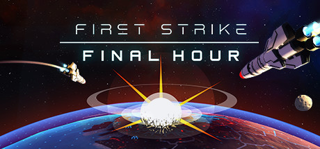  First Strike: Final Hour (+10) MrAntiFun -      GAMMAGAMES.RU