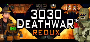  3030 Deathwar Redux -      GAMMAGAMES.RU