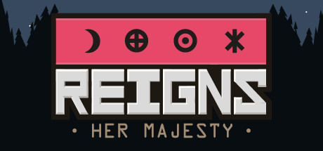  Reigns: Her Majesty (+10) FliNG -      GAMMAGAMES.RU
