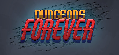  Dungeons Forever -      GAMMAGAMES.RU