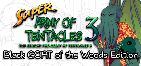  Super Army of Tentacles 3: The Search for Army of Tentacles 2: Black GOAT of the Woods Edition -      GAMMAGAMES.RU