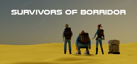 Survivors of Borridor - , ,  ,  