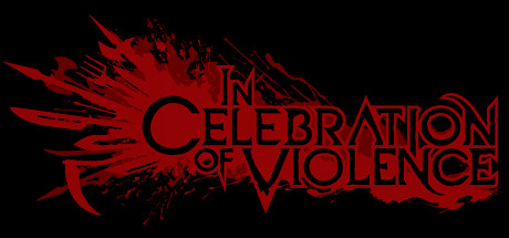 In Celebration of Violence - , ,  ,  