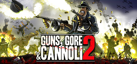  Guns, Gore and Cannoli 2 (+10) FliNG -      GAMMAGAMES.RU