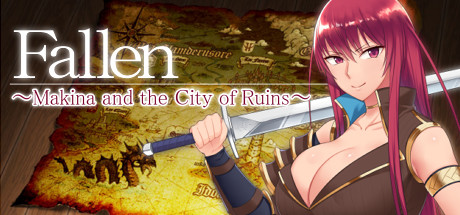  Fallen ~Makina and the City of Ruins~