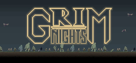   Grim Nights -      GAMMAGAMES.RU
