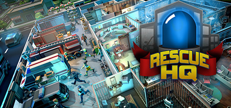 Rescue HQ - The Tycoon - , ,  ,        GAMMAGAMES.RU