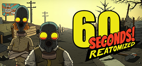  60 Seconds! Reatomized (+7) FliNG