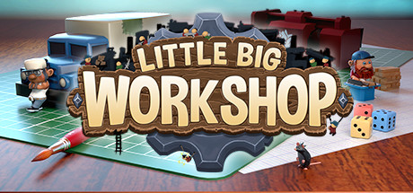  Little Big Workshop (+14) FliNG -      GAMMAGAMES.RU