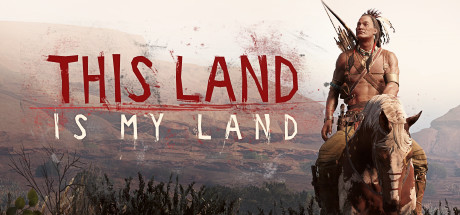   This Land Is My Land -      GAMMAGAMES.RU